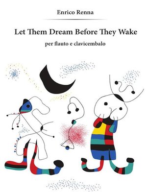 cover image of Let Them Dream Before They Wake per flauto e clavicembalo